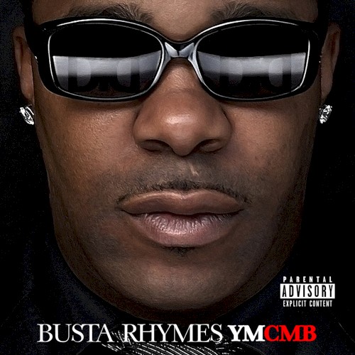 Ymcmb — Busta Rhymes