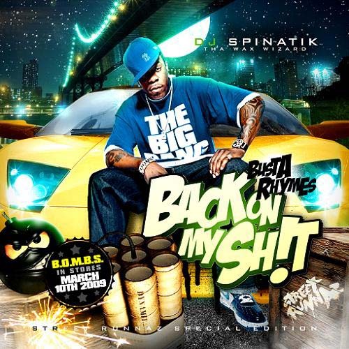 Back on My Shit! — Busta Rhymes