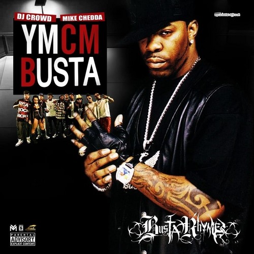 YMCM Busta — Busta Rhymes