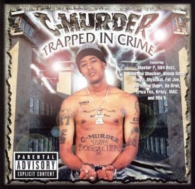 Trapped in Crime — C-Murder