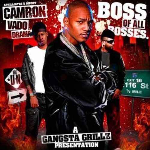 Boss of All Bosses — Cam'ron