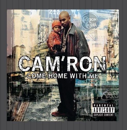 Come Home With Me — Cam'ron