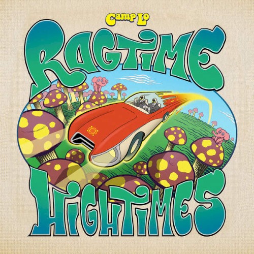 Ragtime Hightimes — Camp Lo