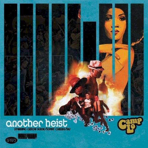 Another Heist — Camp Lo