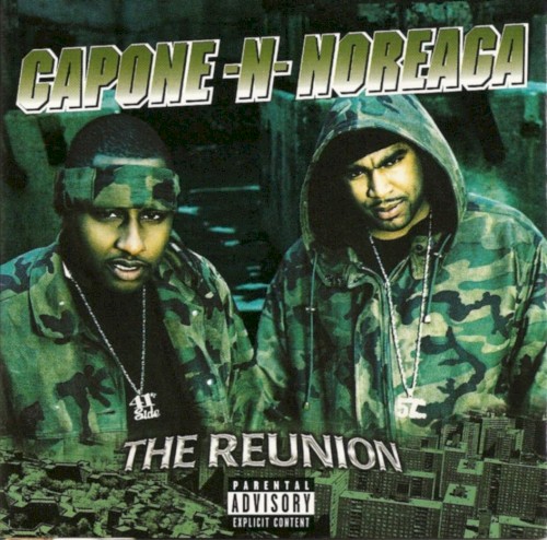The Reunion — Capone-N-Noreaga