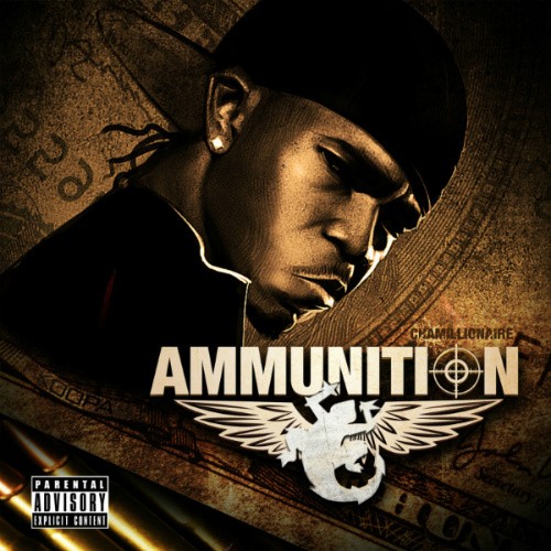 Ammunition — Chamillionaire