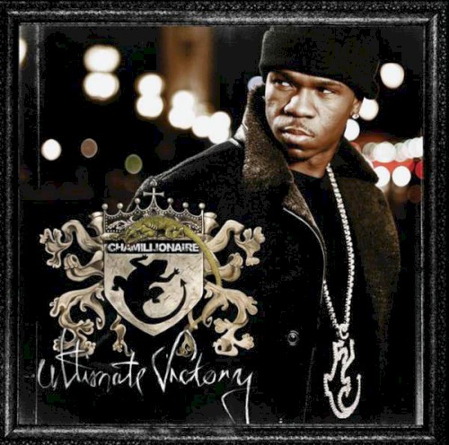 Ultimate Victory — Chamillionaire
