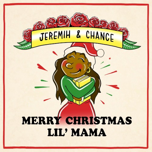 Merry Christmas Lil’ Mama — Chance the Rapper