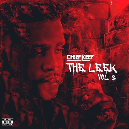 The Leek, Vol. 8 — Chief Keef