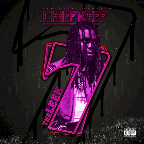 The Leek, Vol. 7 — Chief Keef