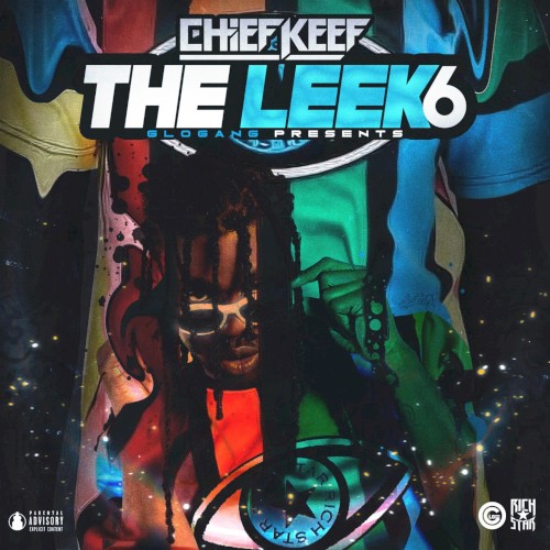 The Leek, Vol. 6 — Chief Keef