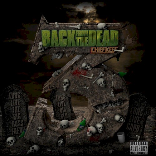 Back From the Dead 3 — Chief Keef