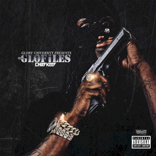 The GloFiles, Pt. 1 — Chief Keef