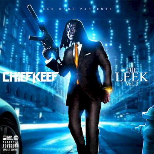 The Leek, Vol. 3 — Chief Keef
