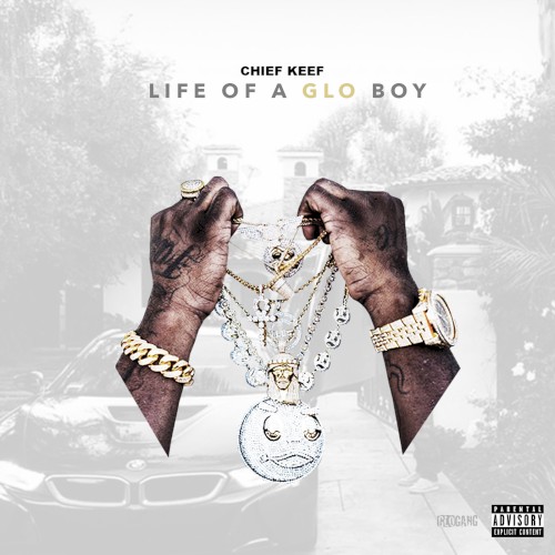 Life of a GLO Boy — Chief Keef
