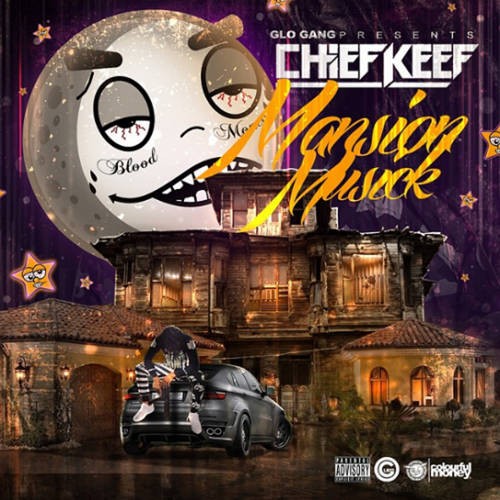 Mansion Musick — Chief Keef