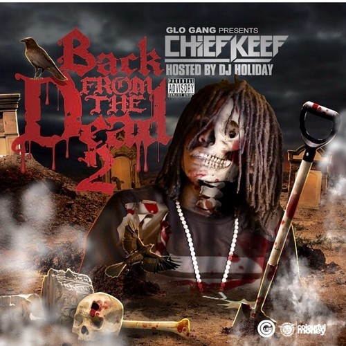 Back From the Dead 2 — Chief Keef