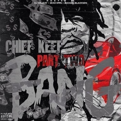 Bang, Part Two — Chief Keef