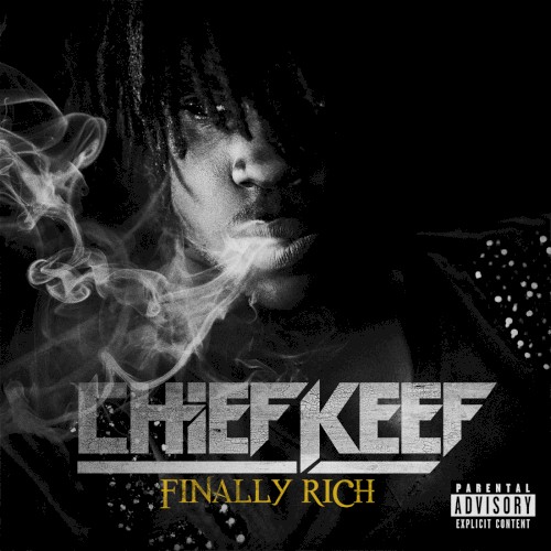 Sneak Peek: Finally Rich — Chief Keef