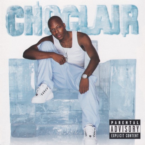 Ice Cold — Choclair