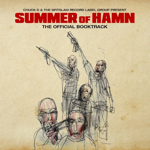 Summer Of Hamn: The Official Booktrack — Chuck D
