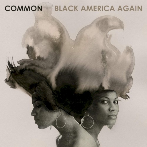 Black America Again — Common