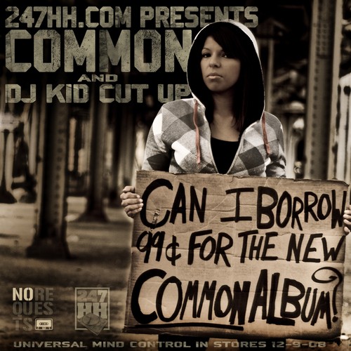 Can I Borrow 99 Cents for the New Common Album? — Common