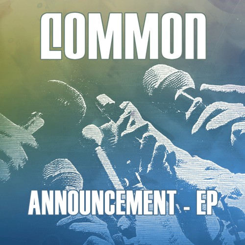 Announcement - EP — Common