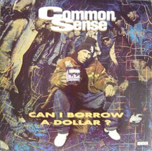 Can I Borrow a Dollar? — Common