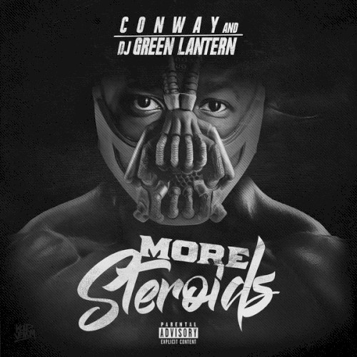 More Steroids — Conway the Machine