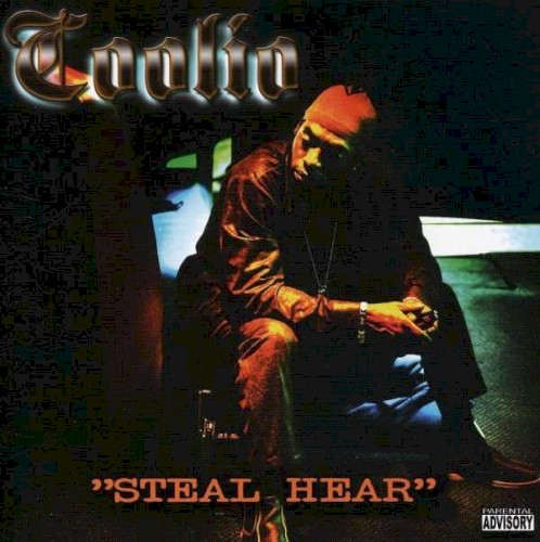 Steal Hear — Coolio