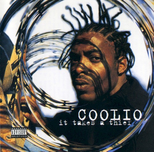 It Takes a Thief — Coolio