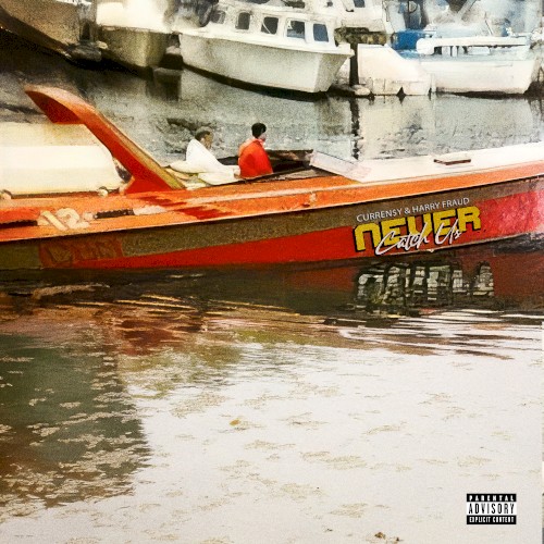 Never Catch Us — Curren$y