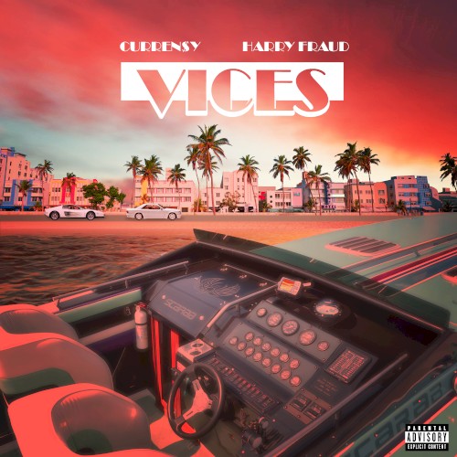 VICES — Curren$y