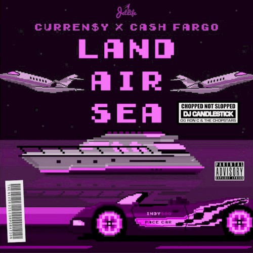 Land Air Sea (chopped not slopped) — Curren$y