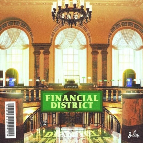Financial District — Curren$y