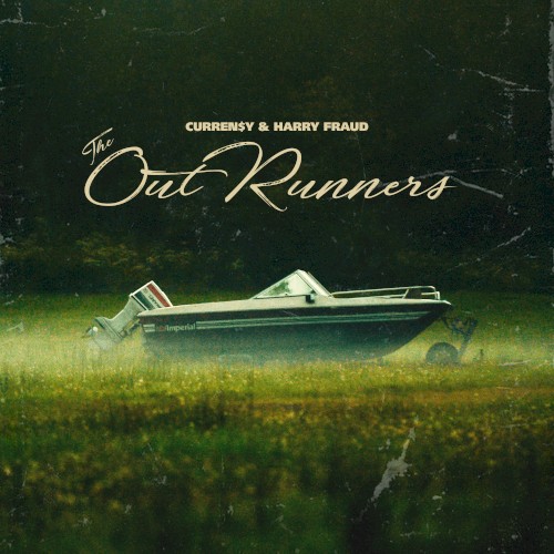 The OutRunners — Curren$y