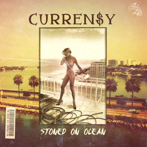 Stoned on Ocean — Curren$y