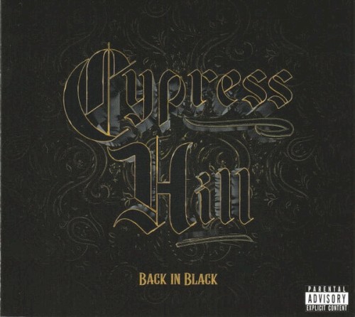 Back in Black — Cypress Hill
