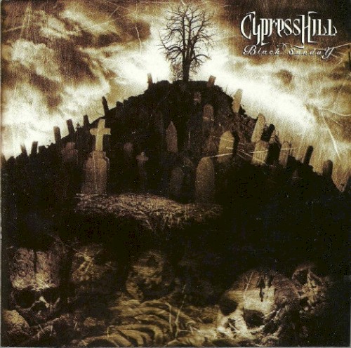 Black Sunday — Cypress Hill