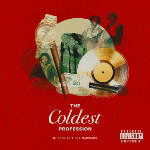 The Coldest Profession — DJ Premier
