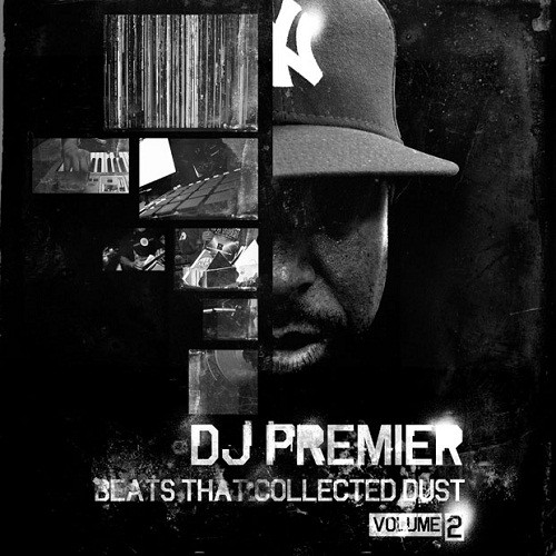 Beats That Collected Dust, Volume 2 — DJ Premier