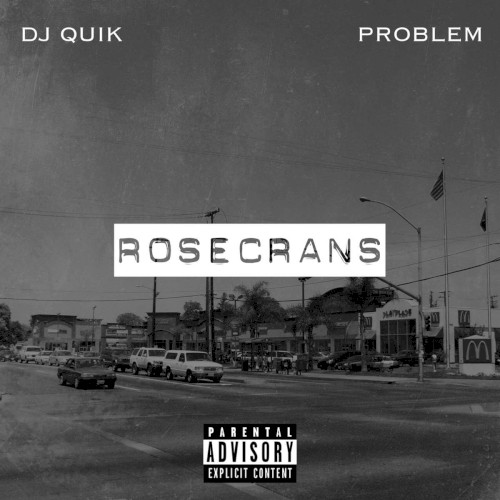 Rosecrans — DJ Quik