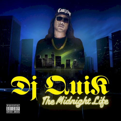 The Midnight Life — DJ Quik