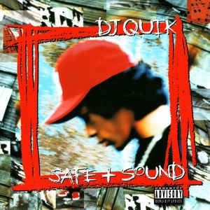 Safe + Sound — DJ Quik