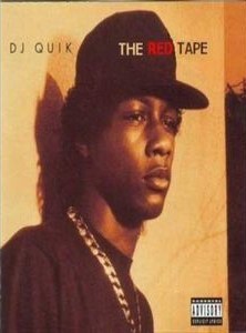 The Red Tape — DJ Quik
