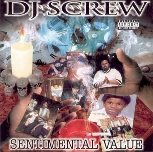 Sentimental Value — DJ Screw