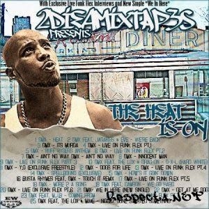 The Heat Is On — DMX