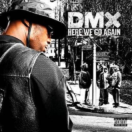 Here We Go Again — DMX