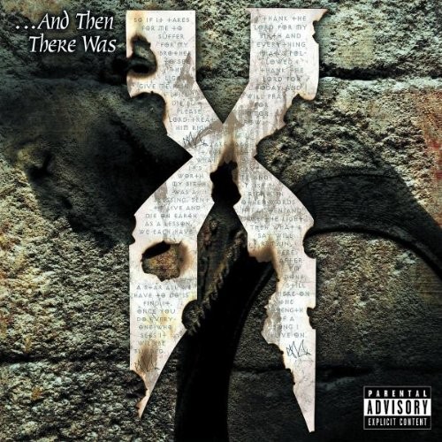 …And Then There Was X — DMX